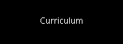 Curriculum